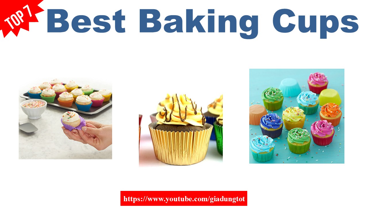 Top 7 Best Baking Cups With Price – Best Home Kitchen
