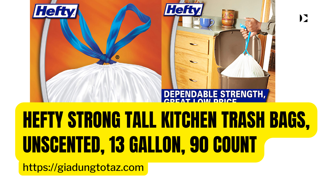 Hefty Strong Tall Kitchen Trash Bags, Unscented, 13 Gallon, 90 Count - Phi Review.